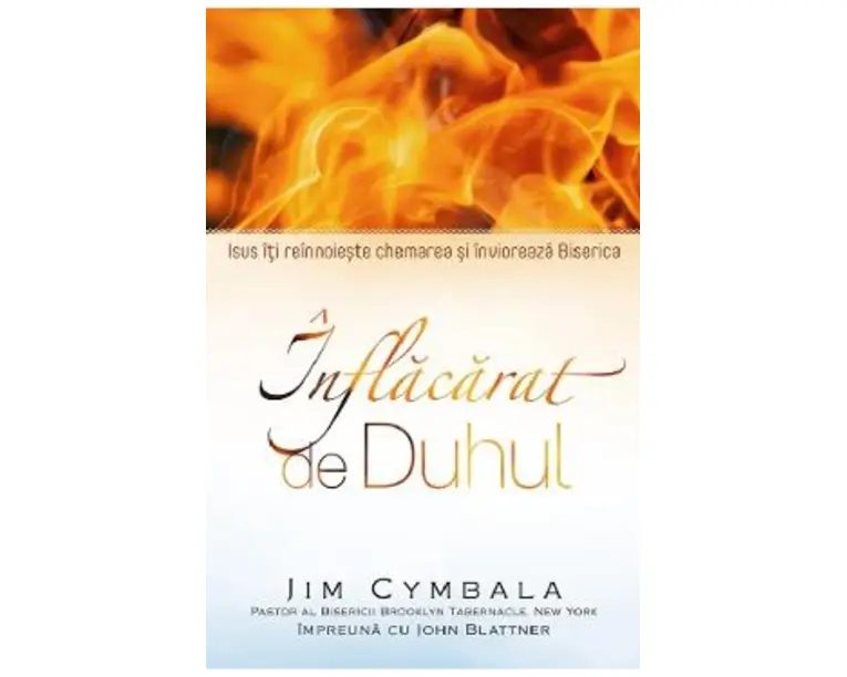 Inflacarat de Duhul - Jim Cymbala, John Blattner