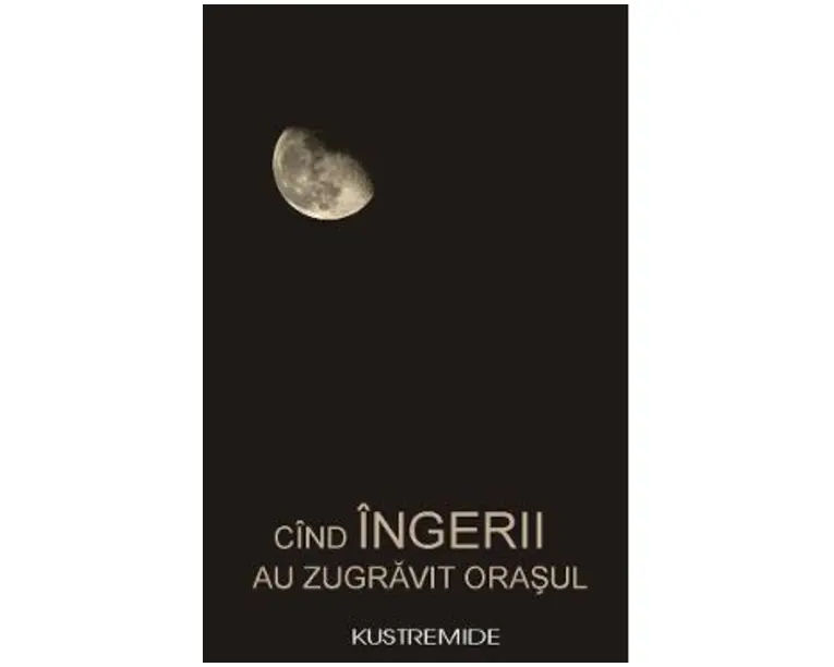 Cind ingerii au zugravit orasul - Kustremide