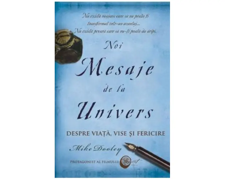 Noi mesaje de la univers - Mike Dooley
