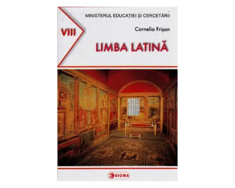 Limba latina - Clasa 8 - Manual - Cornelia Frisan