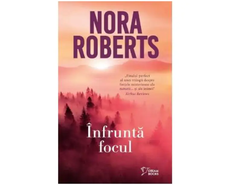 Infrunta focul - Nora Roberts