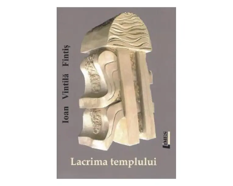 Lacrima templului - Ioan Vintila Fintis