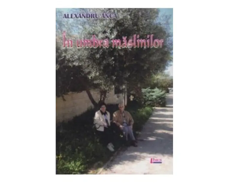 In umbra maslinilor - Alexandru Anca