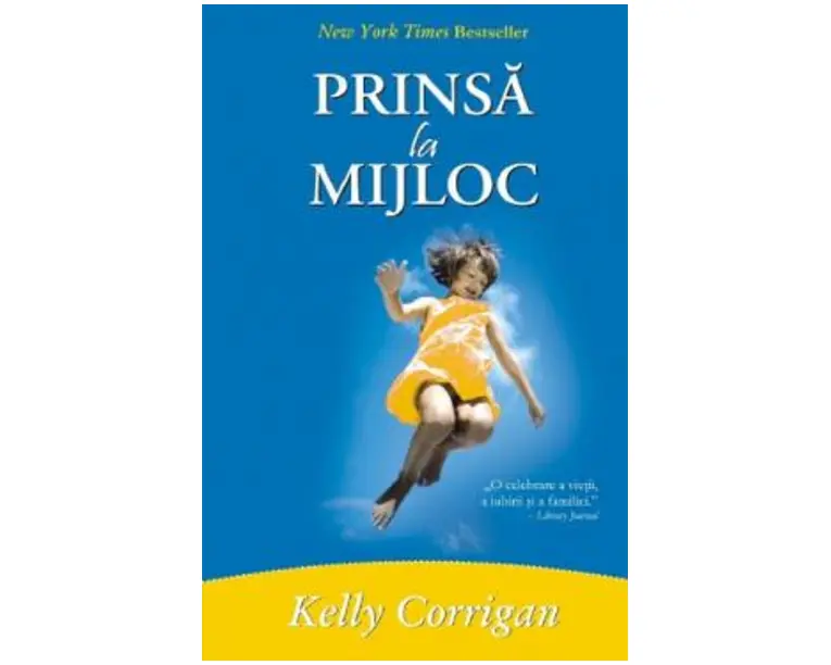 Prinsa la mijloc - Kelly Corrigan