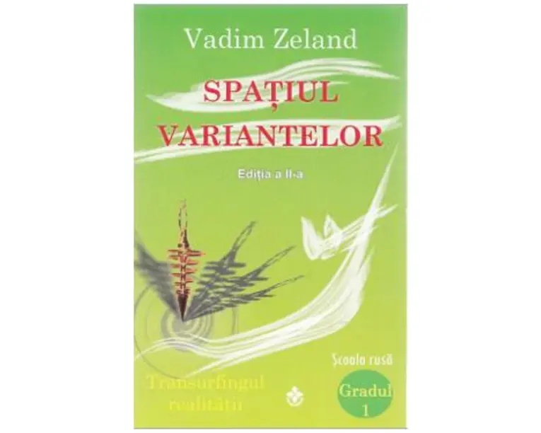 Spatiul variantelor - Vadim Zeland