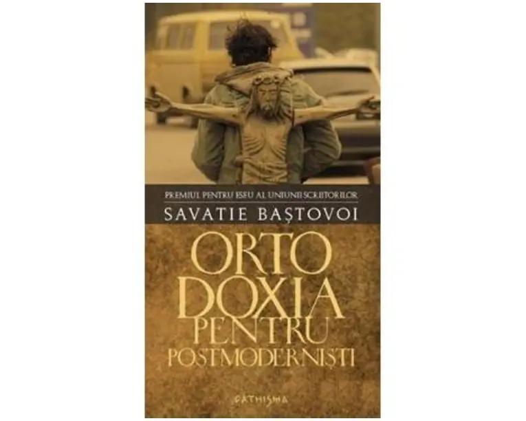 Ortodoxia pentru postmodernisti (cartonat) - Savatie Bastovoi