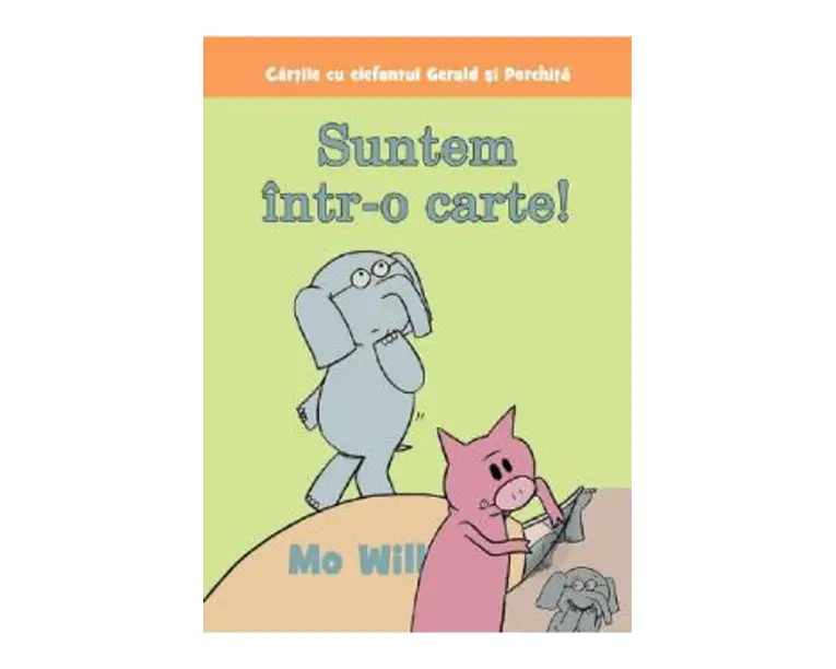 Suntem intr-o carte! - Mo Willems