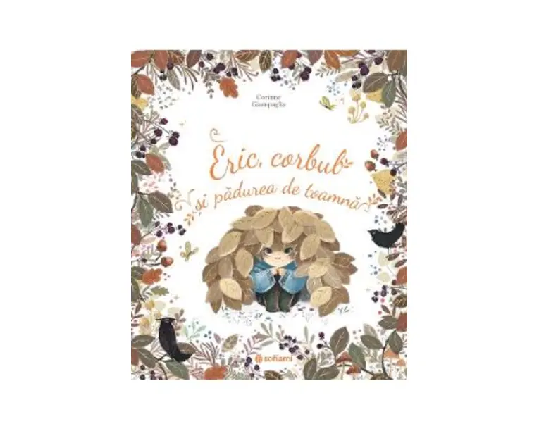 Eric, corbul si padurea de toamna - Corinne Giampaglia