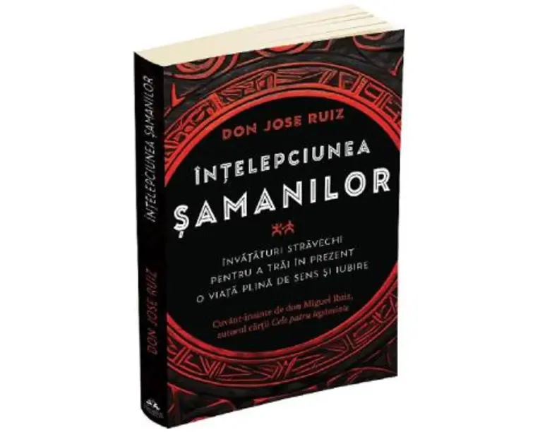 Intelepciunea samanilor - Jose Ruiz