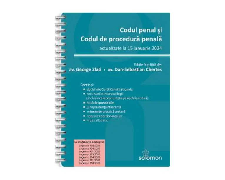 Codul penal si Codul de procedura penala Act. 15 ianuarie 2024 Ed. Spiralata