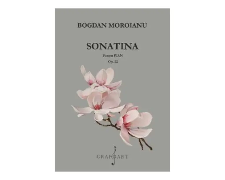 Sonatina pentru Pian Op. 22 - Bogdan Moroianu