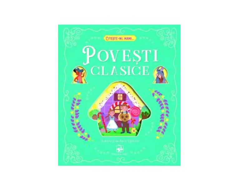 Povesti clasice. Citeste-mi, mami...