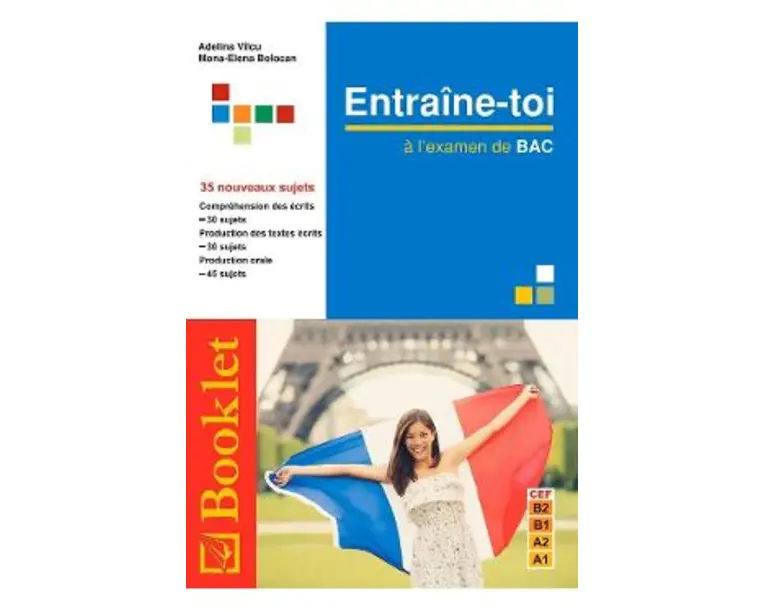 Entraine-toi a l'examen de BAC - Adelina Vilcu, Mona-Elena Bolocan