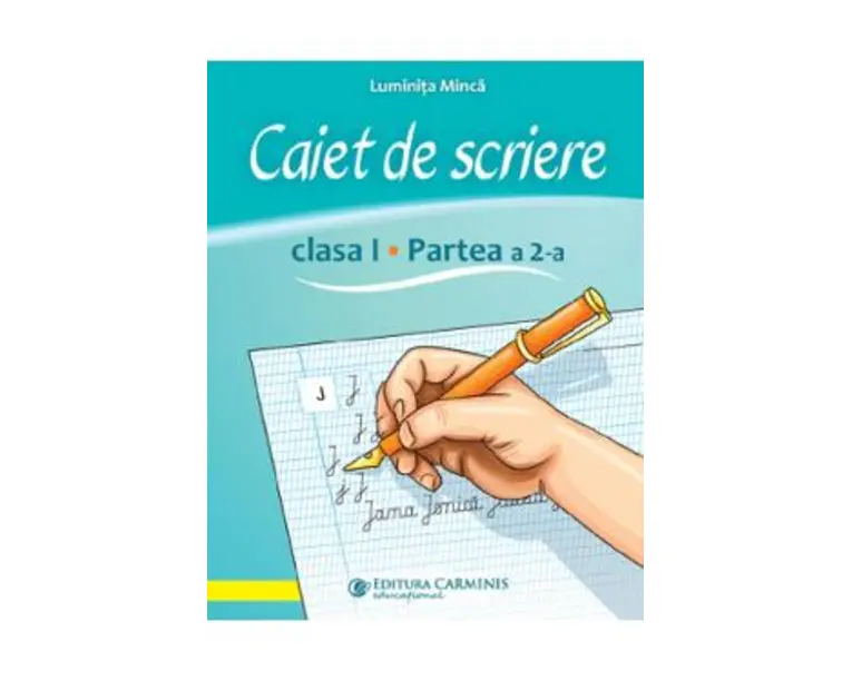 Caiet de scriere - Clasa 1 Partea 2 (CSAK2) - Luminita Minca