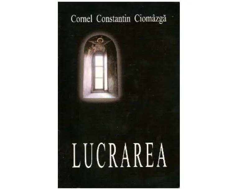 Lucrarea - Cornel Constantin Ciomazga