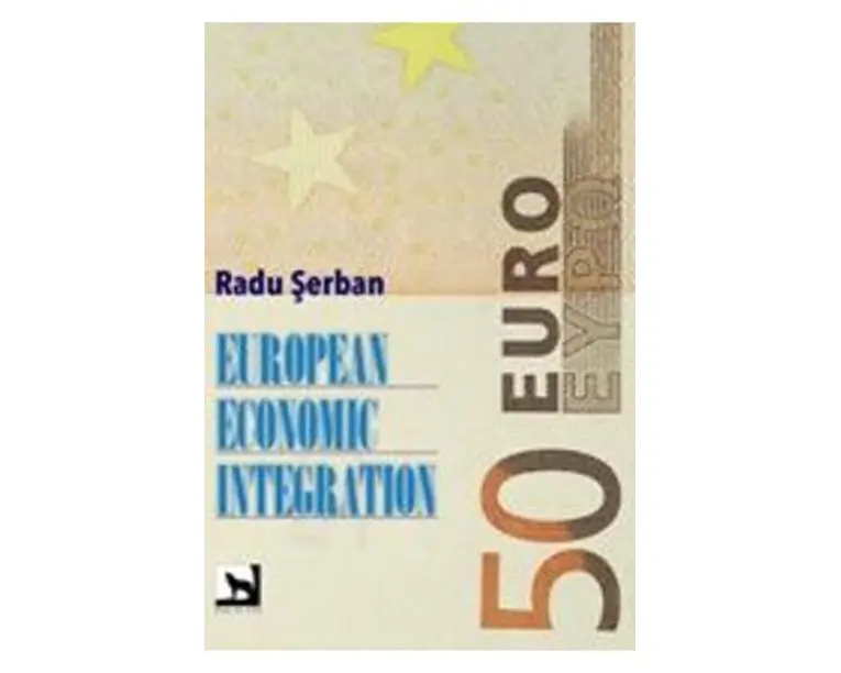 European economic integration - Radu Serban