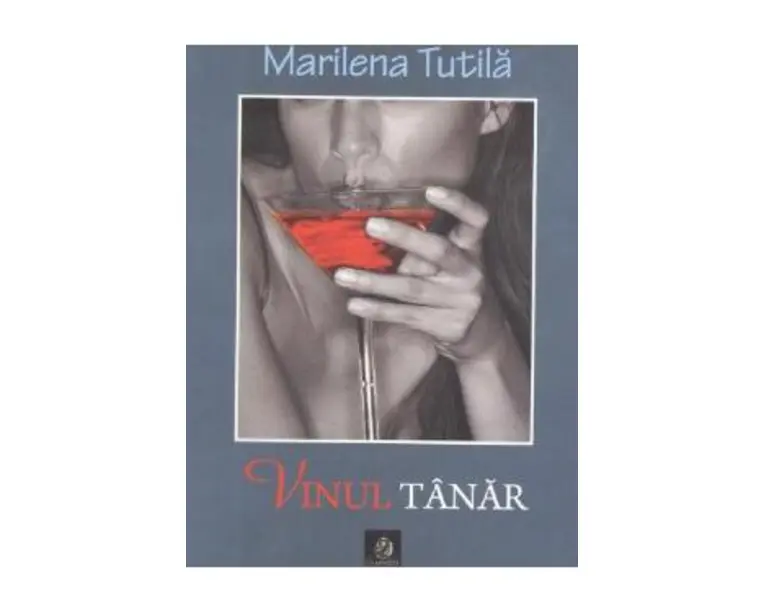 Vinul tanar - Marilena Tutila