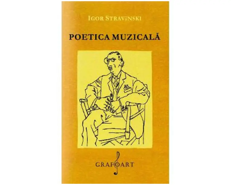 Poetica muzicala - Igor Stravinski