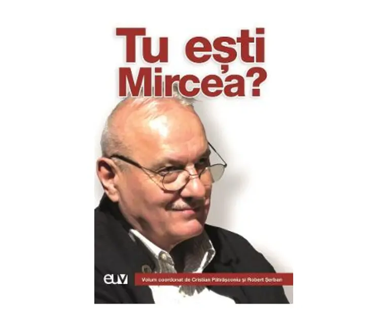 Tu esti Mircea? - Cristian Patrasconiu, Robert Serban