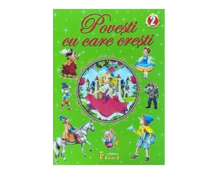 Povesti cu care cresti Vol.2