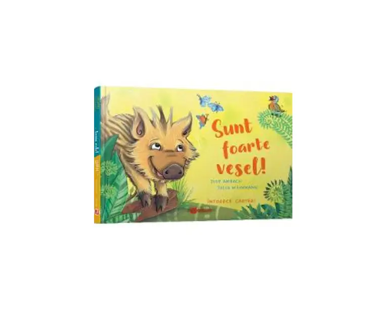 Sunt foarte vesel! Sunt in toane rele!. Intoarce cartea - Jule Ambach, Julia Weinmann