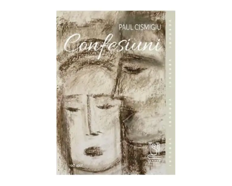 Confesiuni - Paul Cismigiu