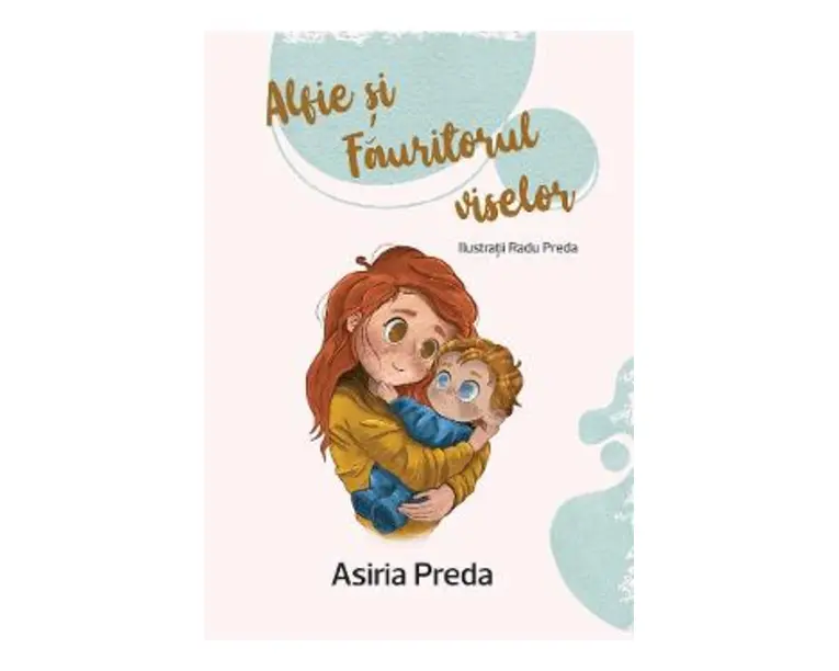 Alfie si Fauritorul viselor - Asiria Preda