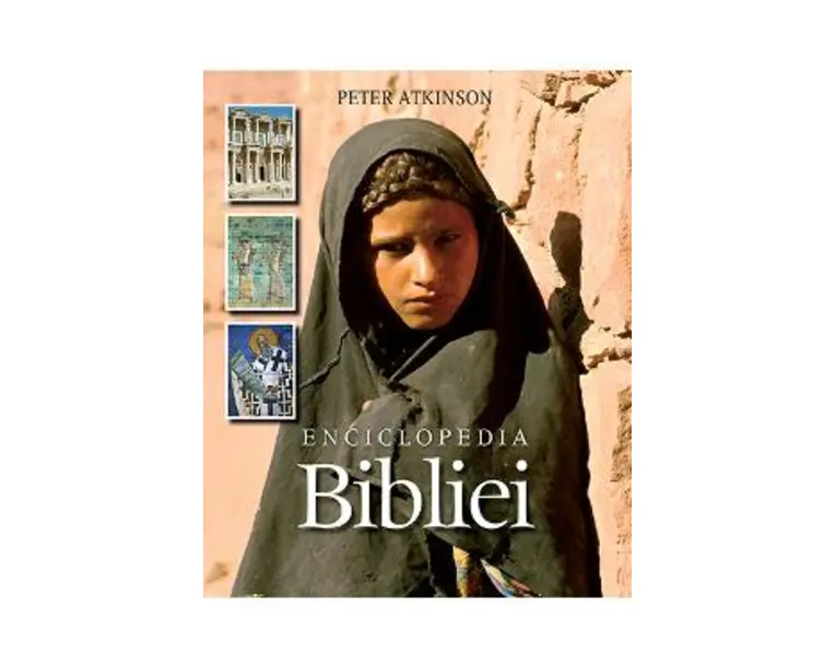 Enciclopedia bibliei - Peter Atkinson