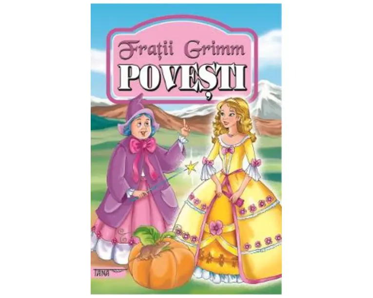 Povesti Ed.2024 - Fratii Grimm