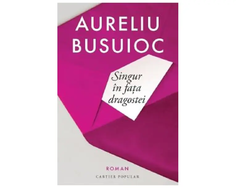 Singur in fata dragostei - Aureliu Busuioc