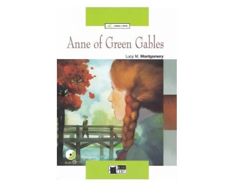 Anne of Green Gables - Lucy M. Montgomery