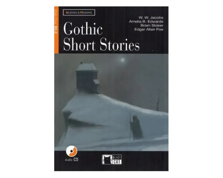 Gothic Short Stories + CD - W. W. Jacobs, Amelia B. Edwards, Bram Stoker, Edgar Allan Poe