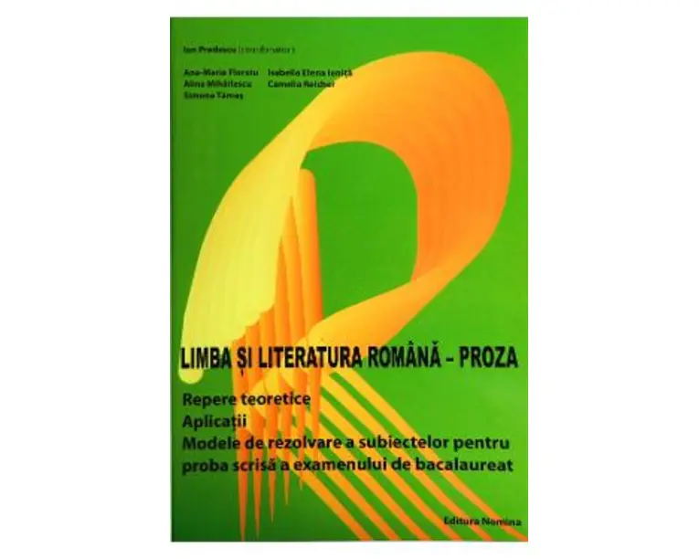 Limba si literatura romana - Proza - Ion Predescu