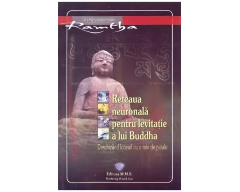 Reteaua neuronala pentru levitatie a lui Buddha - Ramtha