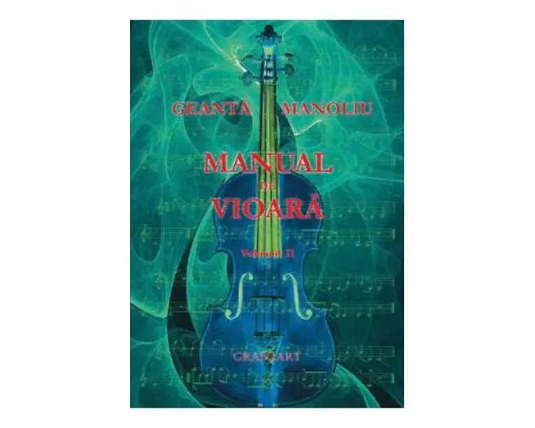 Manual de Vioara Vol. 2 - Geanta Manoliu