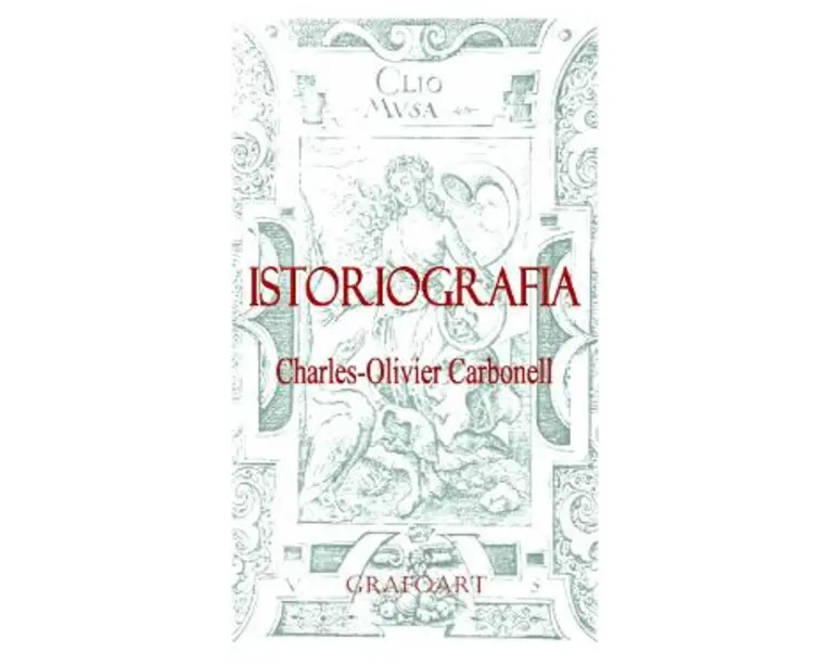 Istoriografia - Charles-Olivier Carbonell