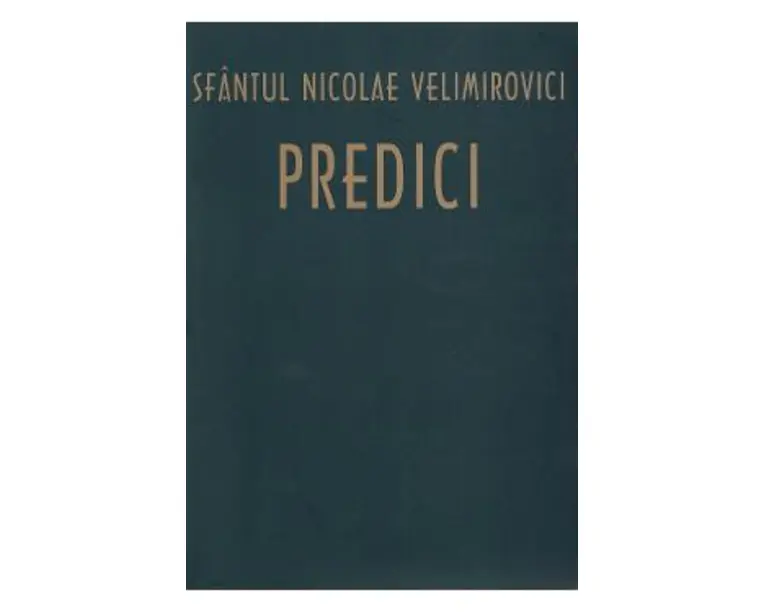 Predici - Nicolae Velimirovici