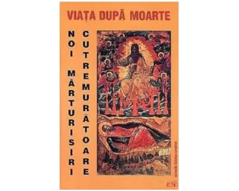 Viata dupa moarte . Noi marturisiri cutremuratoare