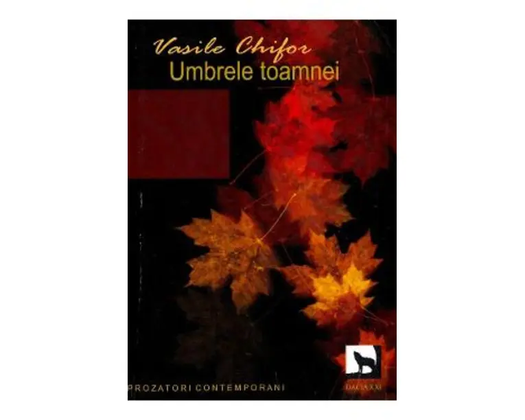 Umbrele toamnei - Vasile Chifor
