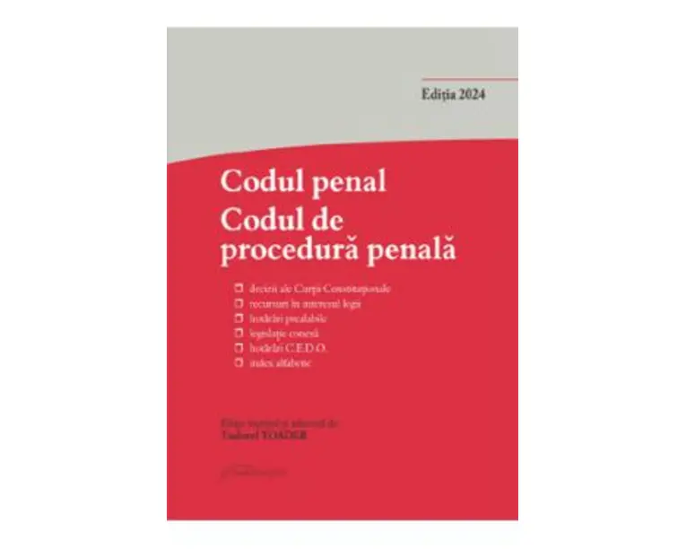 Codul penal. Codul de procedura penala Ed. 2024 - Tudorel Toader