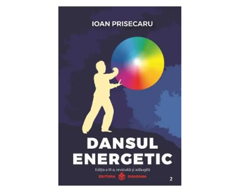 Dansul energetic - Ioan Prisecaru