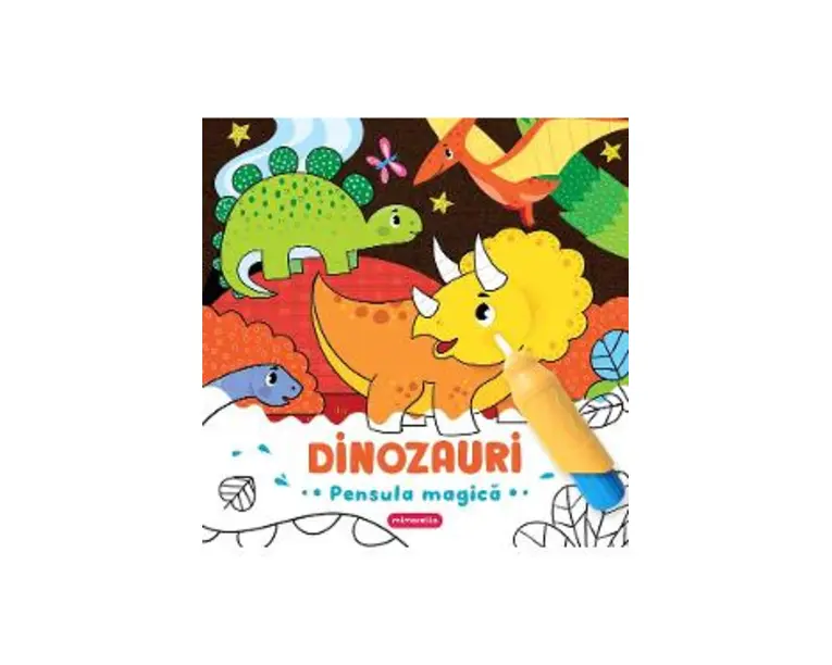 Dinozauri. Pensula magica