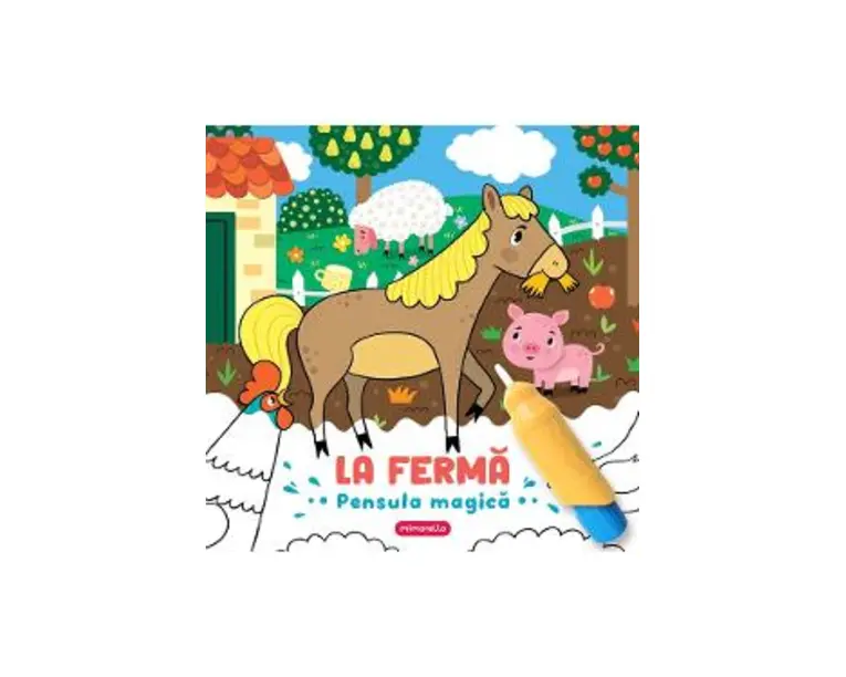 La ferma. Pensula magica