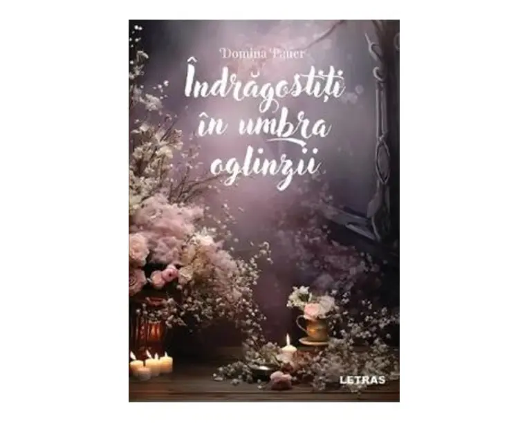 Indragostiti in umbra oglinzii - Domina Pauer