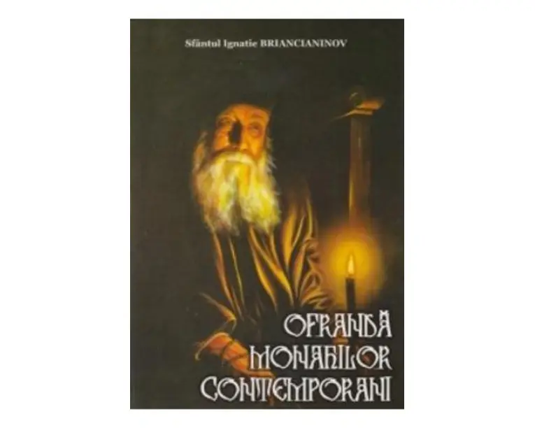 Ofranda monahilor contemporani - Sf. Ignatie Breanceaninov