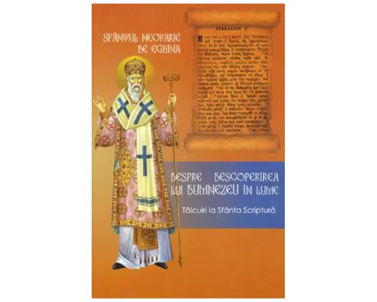 Despre descoperirea lui Dumnezeu in Lume - Sfantul Nectarie de Egina