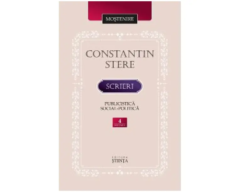 Scrieri. Publicistica social-politica Vol.4 - Constantin Stere