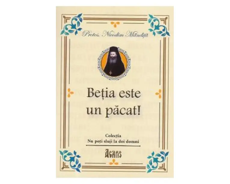 Betia este un pacat! - Nicodim Mandita