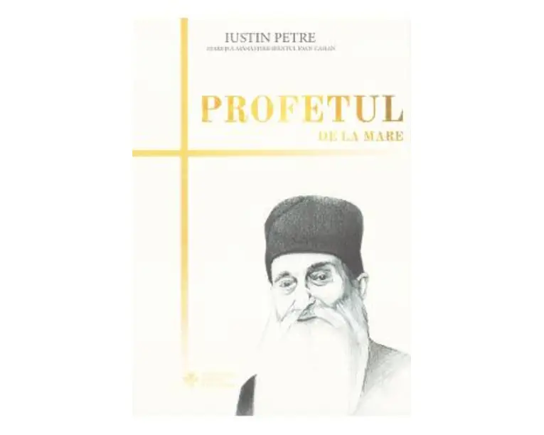 Profetul de la mare - Iustin Petre