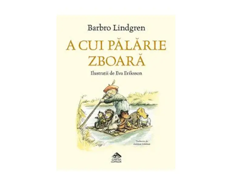 A cui palarie zboara - Barbro Lindgren, Eva Eriksson